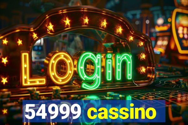 54999 cassino